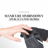 Hybrid-Maniküre-Training – Anwendung unter der Nagelhaut – Beata Śliwińska