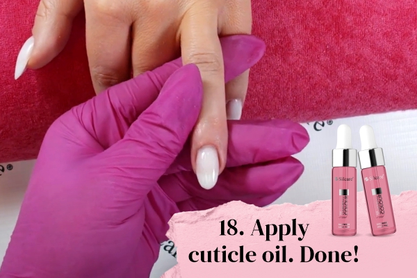 Apply cuticle oil. Done!