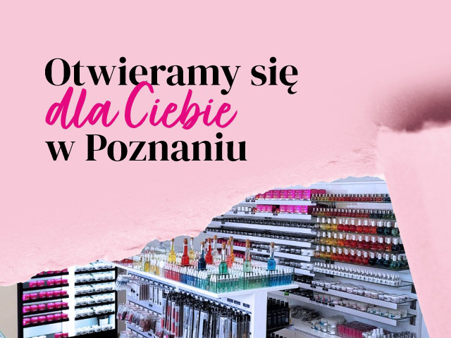 Otwarcie drogerii - Poznań